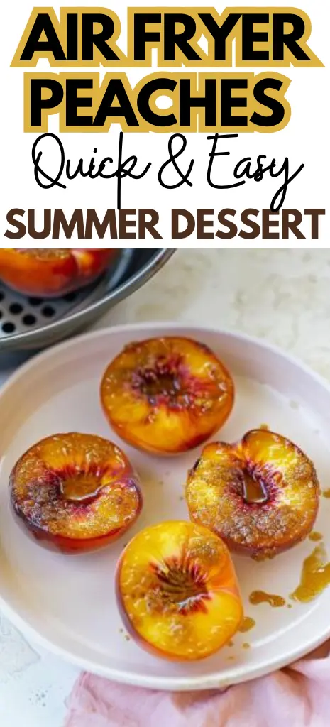 Air Fryer Peaches