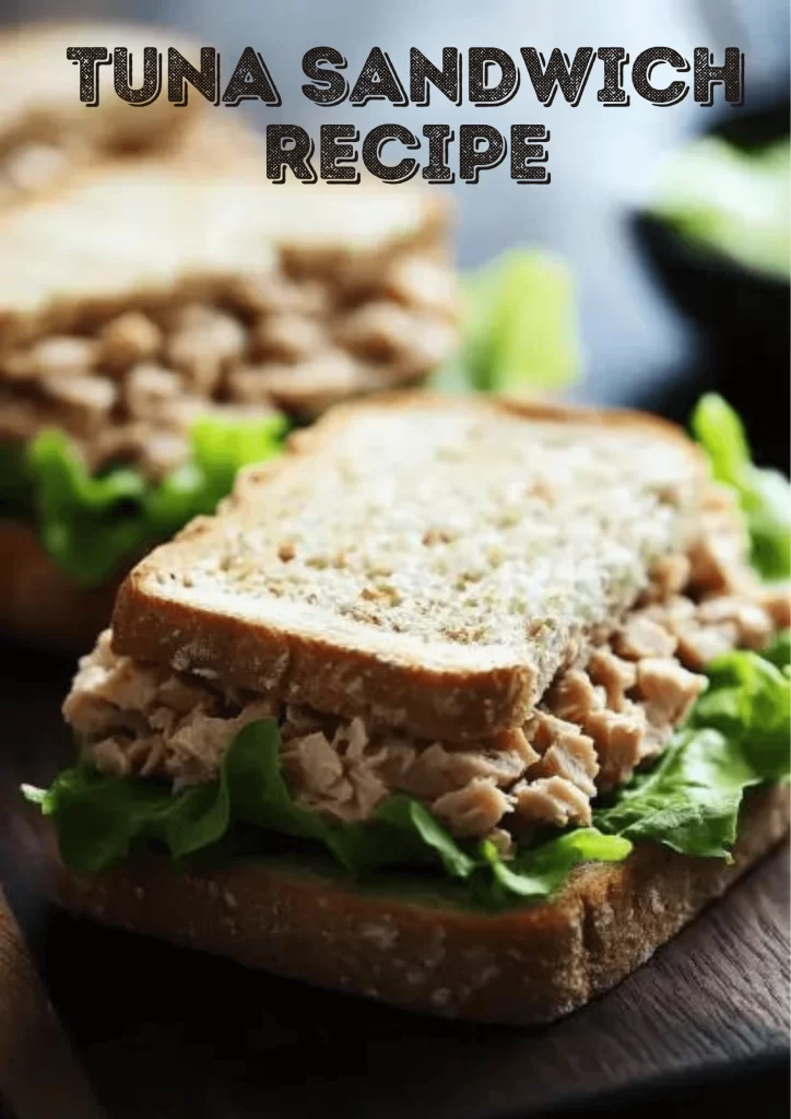 Tuna Sandwich Recipe