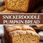 Snickerdoodle Pumpkin Bread
